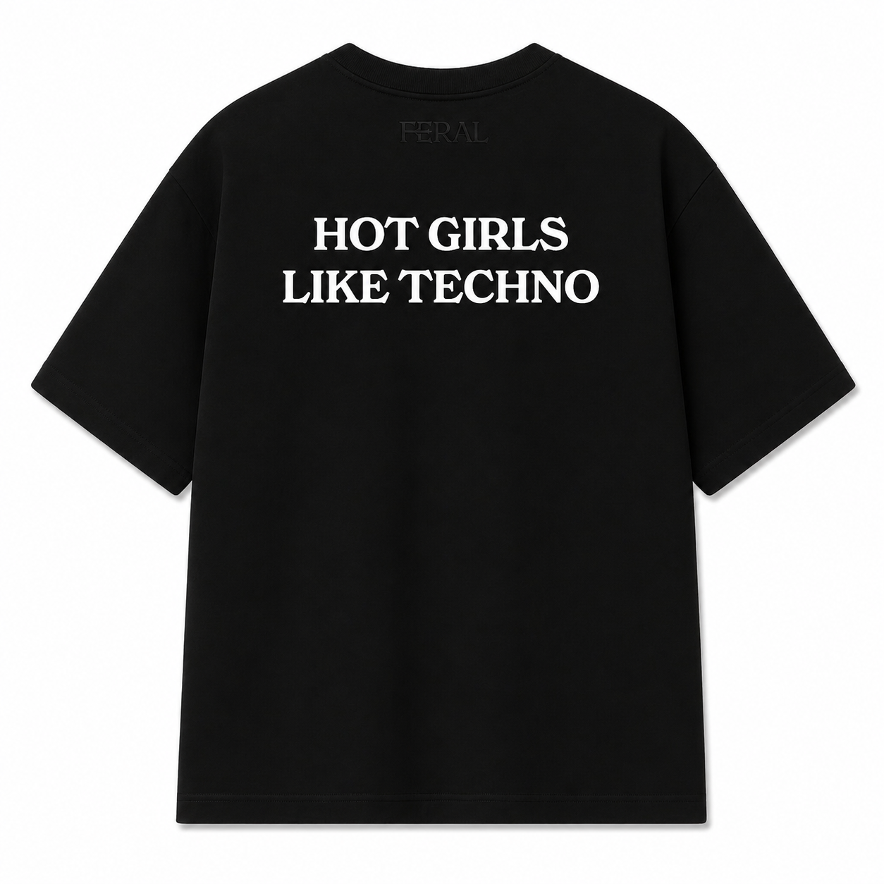 Hot girls like techno – T-shirt